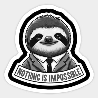 Nothing Is Impossible Sloth Sticker